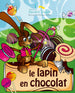 COMBO Le lapin en chocolat (couverture souple - Fille) et Affiche géante